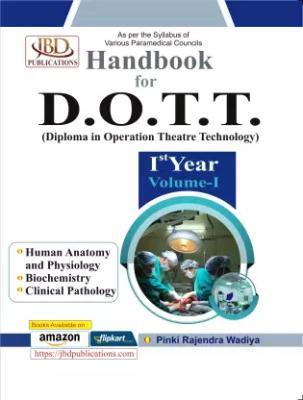 JBD Handbook For DOTT 1st Year (Diploma in Operation Theatre Technology) By Pinki Rajendra Wadiya Latest Edition